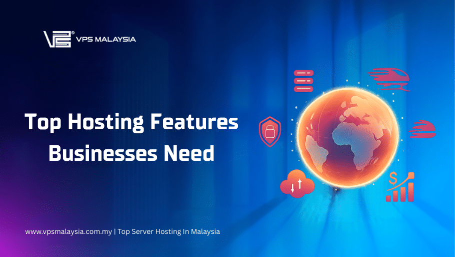Top hosting features businesses need