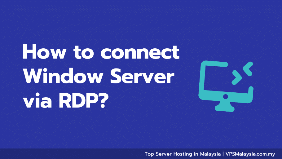 How to connect Windows server via RDP